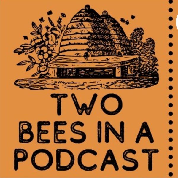 Two Bees in a Podcast: A Sweet Buzz on Beekeeping and Sustainability